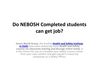 Do NEBOSH Completed students can get job?