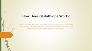 How Does Glutathione Work?