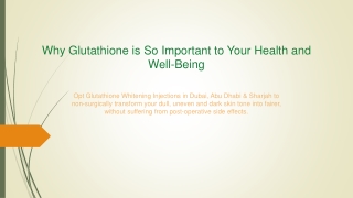 Why Glutathione is So Important to Your Health and Well-Being