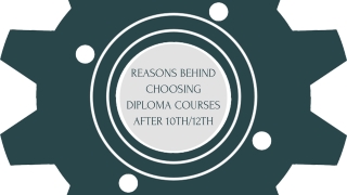 Reasons Behind Choosing Diploma Courses After 10th/12th