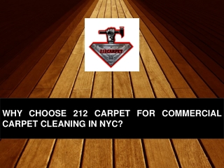 Why Choose 212 Carpet for Commercial Carpet Cleaning in NYC?