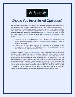 Should You Invest in Ad Operation?