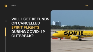 Will I Get refunds on Cancelled Spirit Flights during Covid-19 Outbreak?