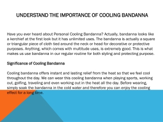 UNDERSTAND THE IMPORTANCE OF COOLING BANDANNA