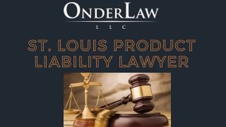 St. Louis Product Liability Lawyer