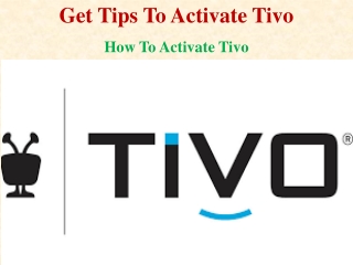 Get Tips To Activate Tivo