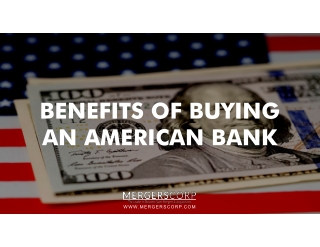 BENEFITS OF BUYING AN AMERICAN BANK