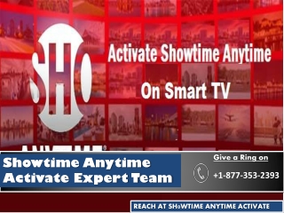 Tips To Activate The Showtime Anytime By Professionals