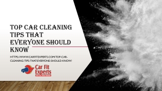 Top Car Cleaning Tips that Everyone Should Know