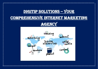 Digitip Solutions – Your Comprehensive Internet Marketing Agency