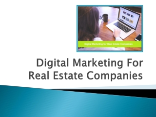 Ways To Use Digital Marketing For Real Estate Companies