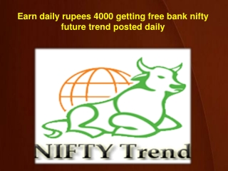 Earn daily rupees 4000 getting free bank nifty future trend posted daily