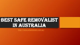 Best Safe Removalist in Australia