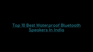 Best portable waterproof Bluetooth speakers in India