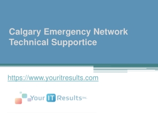 Calgary Emergency Network Technical Support - www.youritresults.com