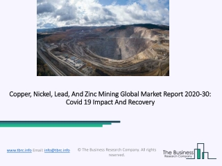 Copper, Nickel, Lead, And Zinc Mining Market Analysis and Forecast Report 2030