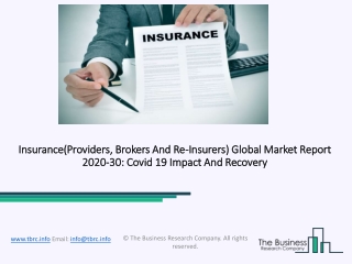 Insurance (Providers, Brokers and Re-Insurers) Market Report 2020-30: Covid 19 Impact and Recovery
