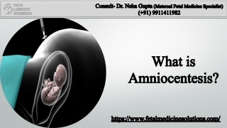 What is an Amniocentesis?-Dr. Neha Gupta