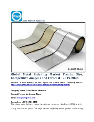 Global Metal Finishing Market Trends, Size, Competitive Analysis and Forecast - 2019-2025