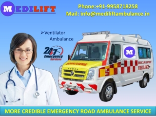 Most Demanding Medilift Ambulance Service in Kankarbagh and Gandhi Maidan Patna