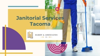 Janitorial Services Tacoma  - Hardy & Associates