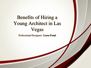 Professional Architect Designers- Leesa Fazal Las Vegas