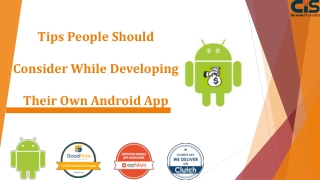 Tips People Should Consider While Developing Their Own Android App