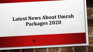 Latest News About Umrah Packages 2020