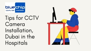 Tips for CCTV Camera Installation, Dubai in the Hospitals