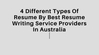 4 Different Types Of Resume By Best Resume Writing Service Providers In Australia
