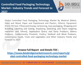 Controlled Food Packaging Technology Market Analysis: Global Trends, Share, Key Players, Size, Forecast to 2027