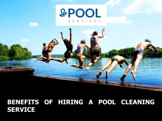 Benefits of Hiring a Pool Cleaning Service