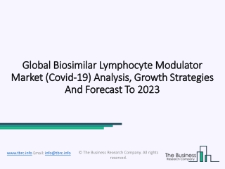 Biosimilar Lymphocyte Modulator Market Demand And Business Insights By 2023