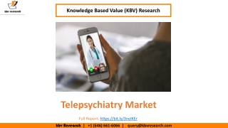 Telepsychiatry Market Size Worth $15.2 Billion By 2026 - KBV Research