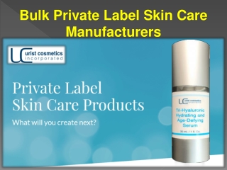 Bulk Private Label Skin Care Manufacturers