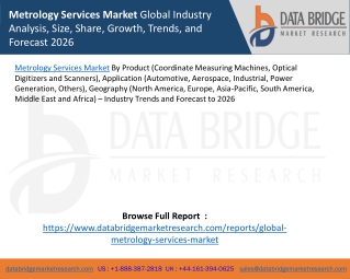 Metrology Services Market Global Industry Analysis, Size, Share, Growth, Trends, and Forecast 2026