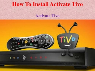 How To Install Activate Tivo