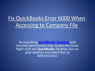 Fix QuickBooks Error 6000 When Accessing to Company File