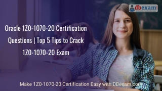 Oracle 1Z0-1070-20 Certification Questions | Top 5 Tips to Crack 1Z0-1070-20 Exam