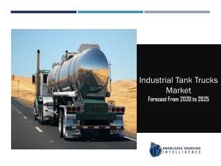 Industrial Tank Trucks Market to be Worth US$6.324 billion by 2025