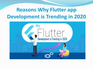 Reasons Why Flutter app development is Trending in 2020