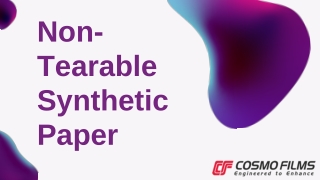 Non Tearable Synthetic Paper