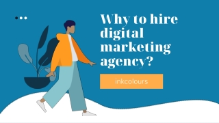Why to hire digital marketing agency?