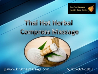 Thai Hot Herbal Compress Massage having significant advantages to health: King Thai Massage