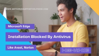 Microsoft Edge Installation Blocked By Antivirus Like Avast, Norton