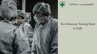 Best Homecare Nursing services in Delhi