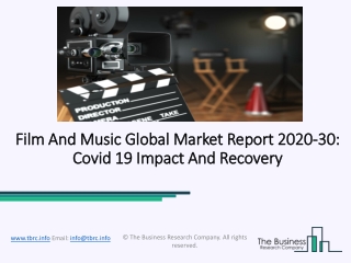 2020 Film And Music Market Size, Growth, Drivers, Trends And Forecast