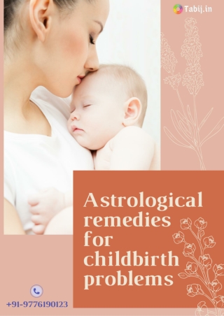 Astrological remedies for childbirth problems & kundli child prediction
