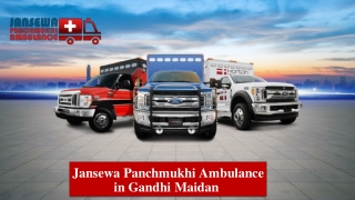 Select Jansewa Panchmukhi Ambulance in Gandhi Maidan with Medical Group