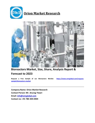 Bioreactors Market Size, Industry Trends, Share and Forecast 2018-2023